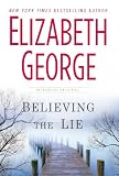Believing the Lie (Thorndike Press Large Print Basic Series)