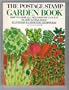 Postage Stamp Garden Book: How to Grow All the Food You Can Eat in Very Little Space