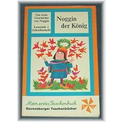 Noggin der K�nig. Lesestufe 1. Schreibschrift.