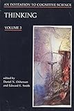 An invitation to cognitive science. Vol.3, Thinking