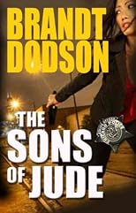 The Sons of Jude (Sons of Jude #1) [ THE SONS OF JUDE (SONS OF JUDE #1) BY Dodson, Brandt ( Author ) Sep-01-2012