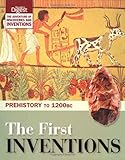 The First inventions : prehistory to 1200BC