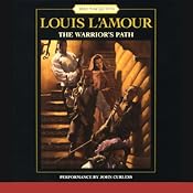 The Warrior's Path: The Sacketts, Book 3 | [Louis L'Amour]
