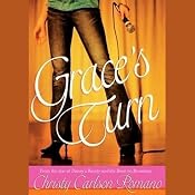 Grace's Turn | [Christy Carlson Romano]