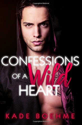 confessions of a wild heart