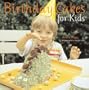 Birthday Cakes for Kids