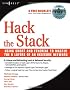 Hack the Stack: Using Snort and Ethereal to Master the 8 Layers of an Insecure Network