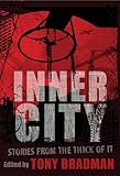 Inner city : stories from the thick of it