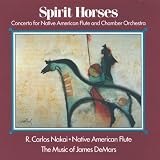 Buy : Spirit Horses (Concerto for Native American Flute and Chamber Orchestra)
