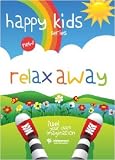 Relax Away (Happy Kids)