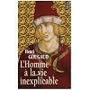 L'Homme � la vie inexplicable