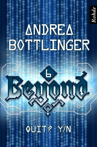 Beyond Band 6: Quit? Y/N (German Edition)
