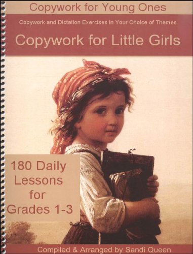 Copywork for Little Girls (Copywork for young Ones)