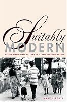 Suitably Modern: Making Middle-Class Culture in a New Consumer Society
