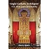 Anglo-Catholic in Religion: T.S. Eliot and Christianity