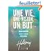 Une vie, une vision, un but