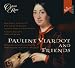 Pauline Viardot and Friends