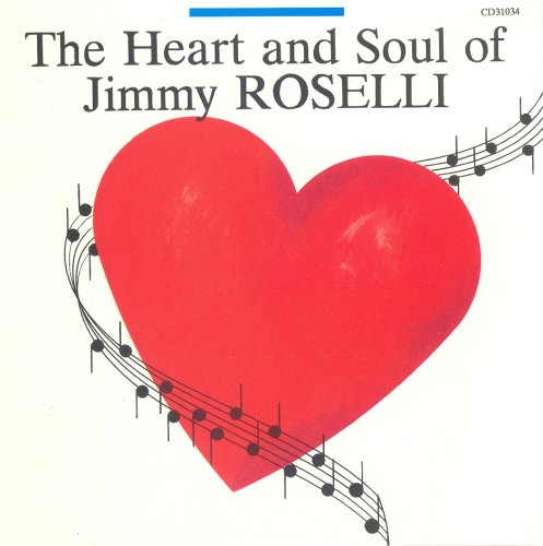 Jimmy Roselli - the heart and soul of jimmy roselli - Zortam Music