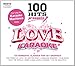 Karaoke: 100 Hits Presents Love / Various