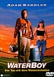 Waterboy - Der Typ mit dem Wasserschaden