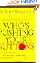 Who's Pushing Your Buttons?