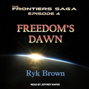 Freedom's Dawn - Ryk Brown