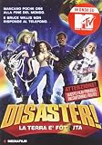 Disaster!