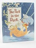 The park in the dark