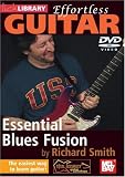 Effortless Guitar: Essential Blues Fusion