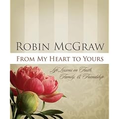 From My Heart to Yours: Life Lessons on Faith, Family, and Friendship