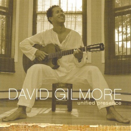 David Gilmore - Unified Presence - Zortam Music