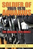 Soldier of Aquarius: 1969-1970
