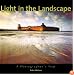 Light in the Landscape: A Photographer's Year