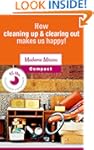 How cleaning up & clearing out makes...