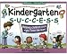 Kindergarten Success: Helping Children Excel Right from the Start (Williamson Little Hands Book)