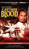 Captain Blood: A Radio Dramatization (Colonial Radio Theatre on the Air)
