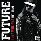 Tony Montana (Main Version) [Explicit]