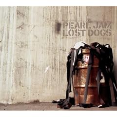 Lost Dogs by  Pearl Jam 