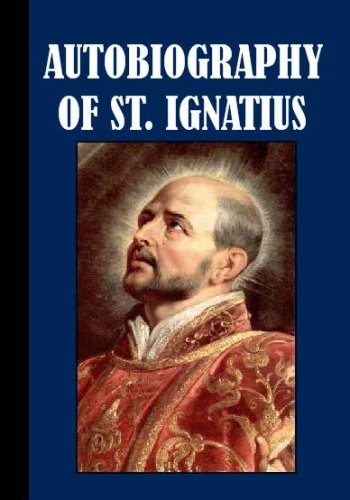 The Autobiography of Saint Ignatius under Saint Ignatius in The Books Store