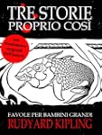 Tre storie proprio cos� - Favole per...