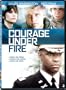 Courage Under Fire