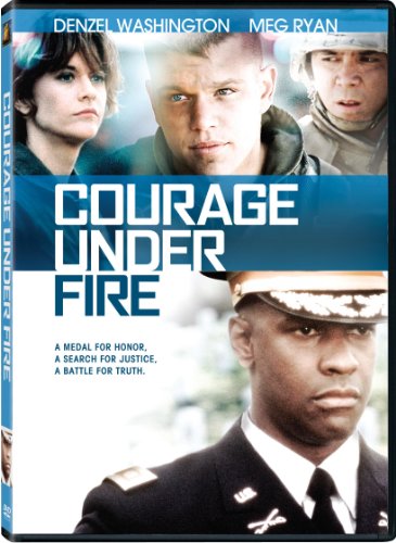Courage Under Fire