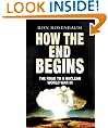 How The End Begins: The Road to a Nuclear World War III