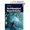 The Philosophy of Human Evolution (Cambridge Introductions to Philosophy and Biology)