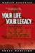 Your Life Your Legacy: An Entrepreneur Guide to Finding Your Flow: The Inside Story of 38 Wealth Creators