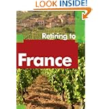Retiring to France (Retiring Abroad)'