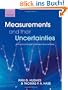 Measurements And Their Uncertainties: A practical guide to modern error analysis
