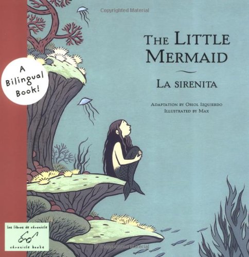 The Little Mermaid/La Sirenita (Bilingual Fairy Tales)