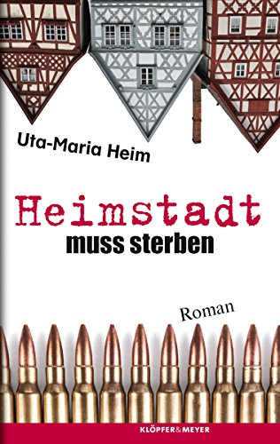Heimstadt muss sterben: Roman (German Edition)