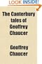 The Canterbury Tales of Geoffrey Chaucer (Volume 2); A New Text With Illustrative Notes